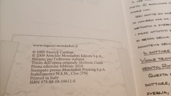 Patrick Carman, Skeleton Creek, Mondadori 1a edizione 2010 - immagine 7