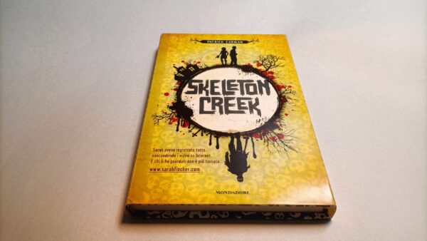 Patrick Carman, Skeleton Creek, Mondadori 1a edizione 2010 - immagine 4