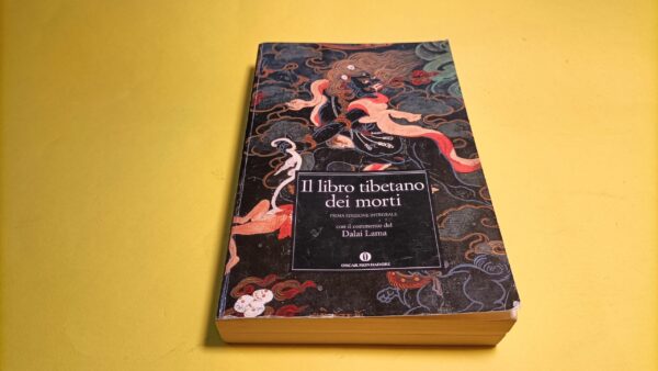 Il libro tibetano dei morti - prima edizione integrale, Oscar Mondadori