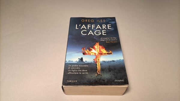 Greg Iles, L'affare Cage, Piemme 1a ed. 2015