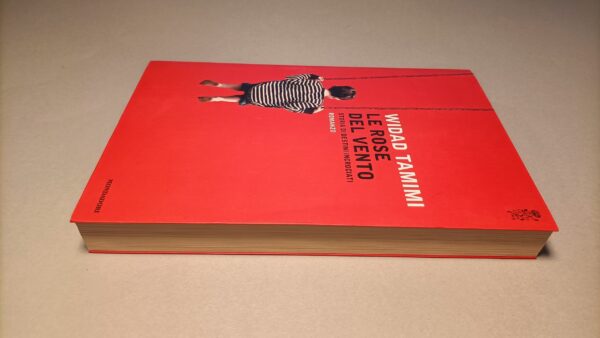 Widad Tamimi, Le rose del vento, Mondadori 1a ed. 2016 - immagine 4