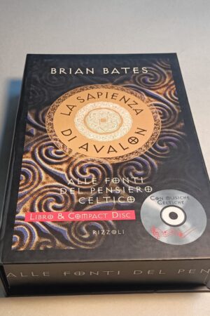 Brian Bates, La sapienza di Avalon - Cofanetto libro in 2a ed. + CD, Rizzoli
