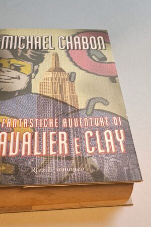 Michael Chabon, Le fantastiche avventure di Kavalier e Clay, Rizzoli 1a ed. 2001