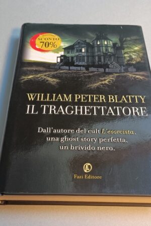 William Peter Blatty, Il traghettatore, Fazi Editore - 1^ ed. 2012