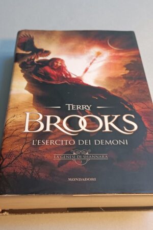 Terry Brooks, L'esercito dei demoni, Mondadori - 1^ ed. 2009