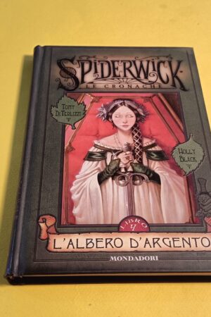 Le Cronache di Spiderwick 4 - L'albero d'argento, Mondadori - ristampa 2006