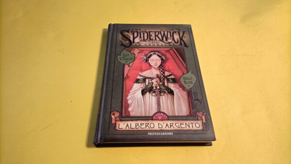 Le Cronache di Spiderwick 4 - L'albero d'argento, Mondadori - ristampa 2006