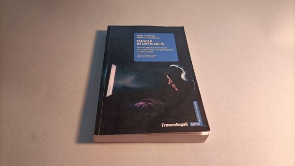 Zimbardo/Coulombe, Maschi in difficoltà, FrancoAngeli Editore