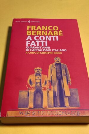 Franco Bernabè, A conti fatti, Feltrinelli
