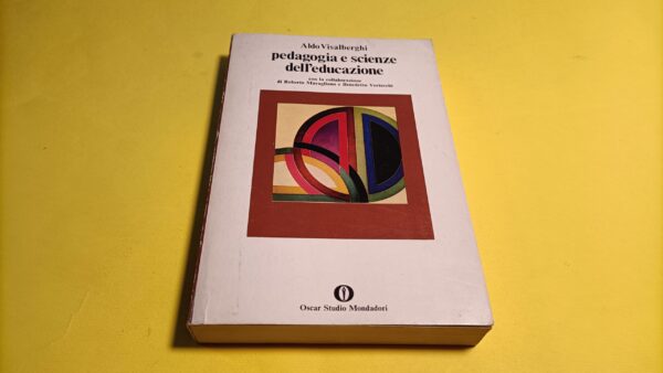 Aldo Visalberghi, Pedagogia e scienze dell'educazione, Oscar Studio Mondadori
