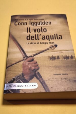 Conn Iggulden, Il volo dell'aquila, Piemme Bestseller