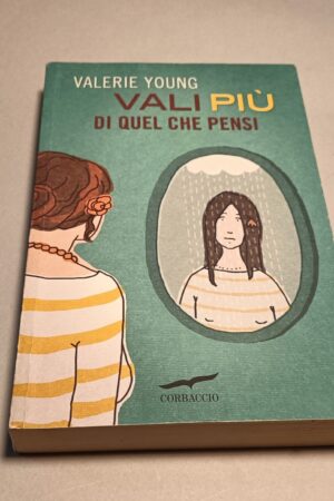 Valerie Young, Vali più di quel che pensi, Corbaccio 1a edizione 2012