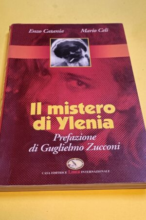Catania/Celi, Il mistero Ylenia (Ylenia Carrisi), Casa Editrice Liber
