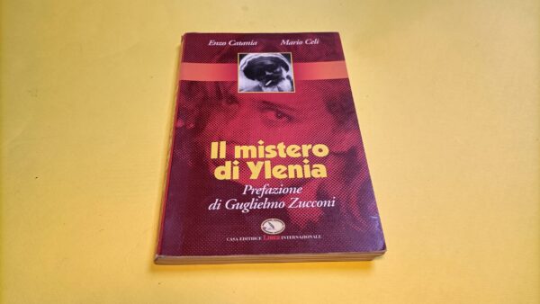 Catania/Celi, Il mistero Ylenia (Ylenia Carrisi), Casa Editrice Liber