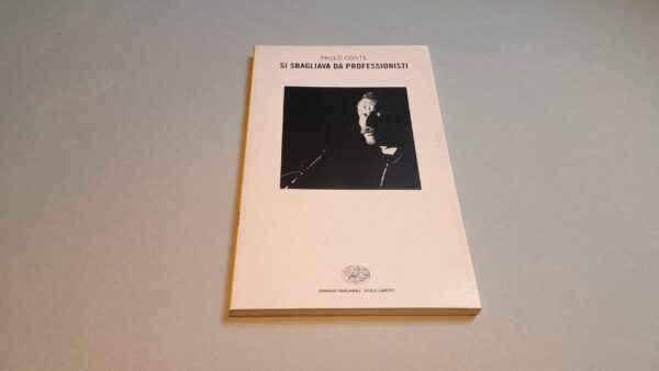 Paolo Conte, Si sbagliava da professionisti, Einaudi Tascabili
