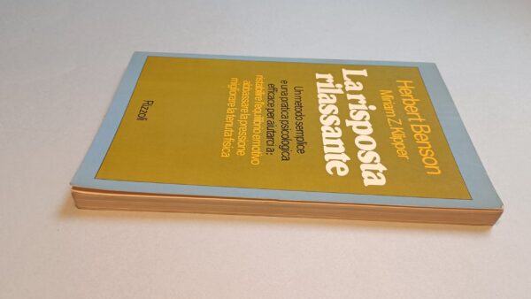 Herbert Benson, La risposta rilassante, Rizzoli 1a edizione 1977 - immagine 5