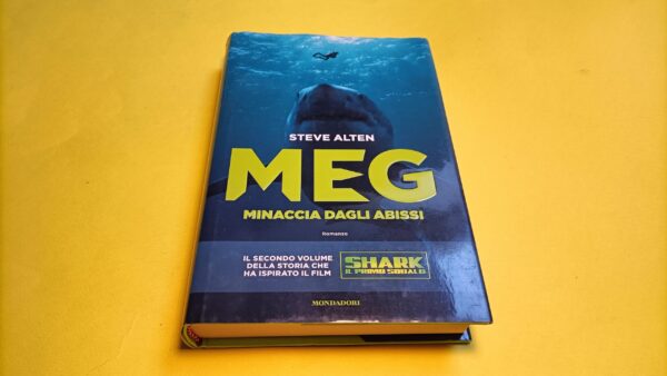 Steven Alten, Meg minaccia dagli abissi, Mondadori