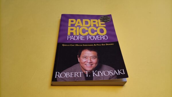 Robert T.  Kiyosaki, Padre ricco padre povero, Gribaudi
