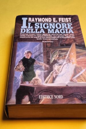 Raymond E. Feist, Il signore della magia, Editrice Nord