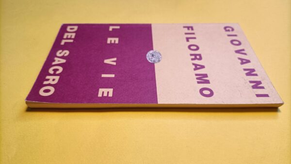 Giovanni Filoramo, Le vie del sacro, Einaudi - immagine 3