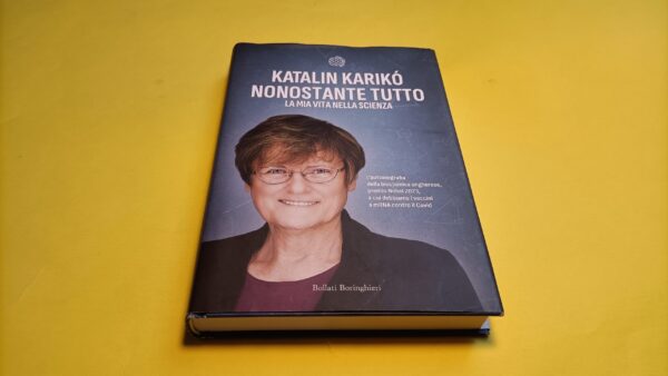 Katalin Karikò, Nonostante tutto, Bollati Boringhieri