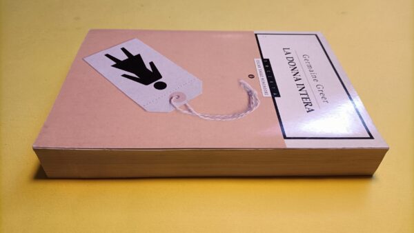 Germaine Greer, La donna intera, Oscar Mondadori - immagine 4