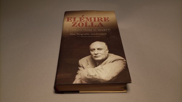 Elémire Zolla, Il conoscitore di segreti, Rizzoli 1a edizione 2006