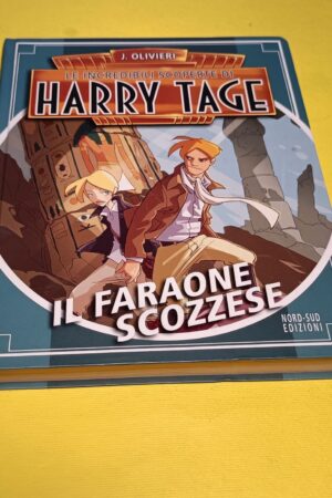J. Olivieri, Harry Tage - Il faraone scozzese, Nord-Sud Edizioni