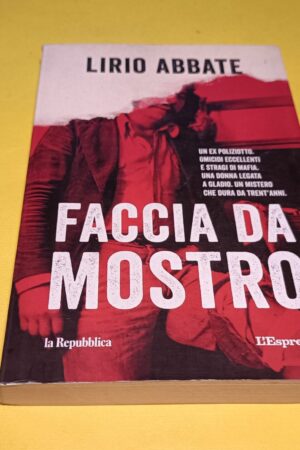 Lirio Abbate, Faccia da mostro, la Repubblica / L'espresso