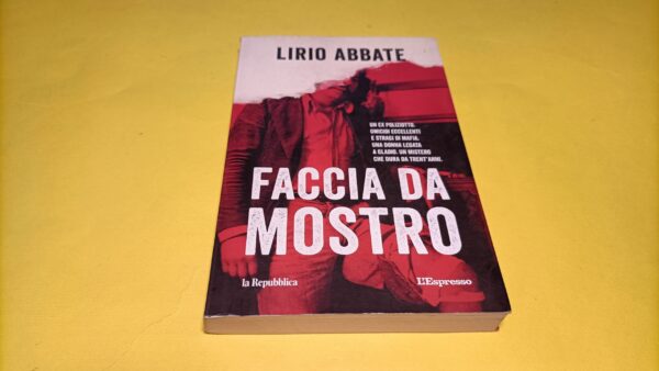 Lirio Abbate, Faccia da mostro, la Repubblica / L'espresso