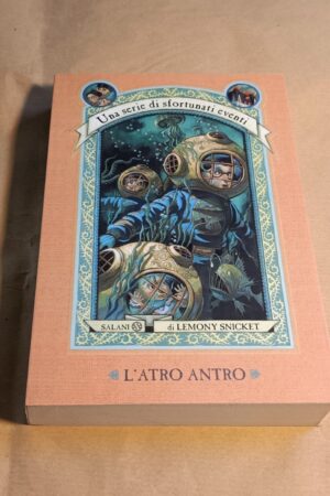 Lemony Snicket, L'atro antro- una serie di sfortunati eventi 11, Salani