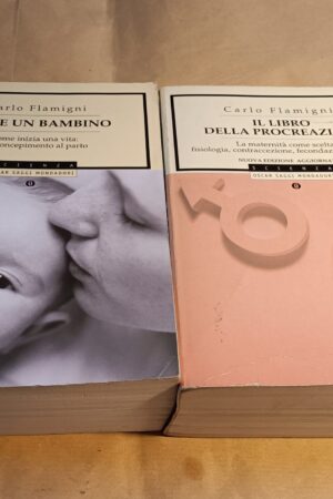 Carlo Flamigni, avere un bambino + Il libro della procreazione, Oscar Mondadori
