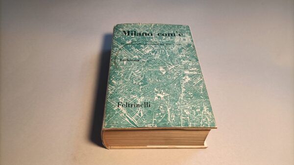 Milano com'è - Inchiesta, Feltrinelli 1a edizione 1962