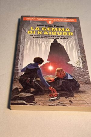 Alan Dean Foster, La gemma di Kaiburr (Star Wars), Mondadori Oscar Fantascienza
