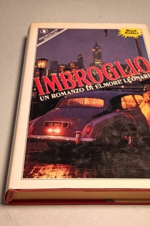 Elmore Leonard, Imbroglio, Sperling & Kupfer - 1^ ed. 1988