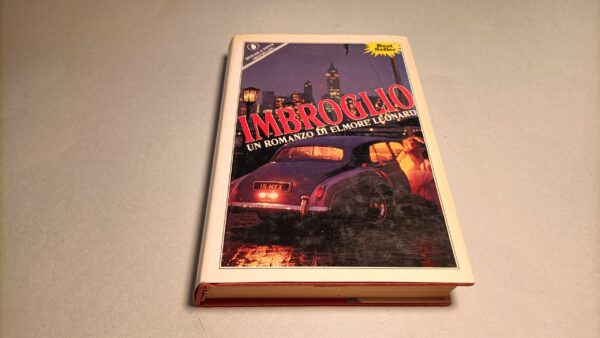Elmore Leonard, Imbroglio, Sperling & Kupfer - 1^ ed. 1988
