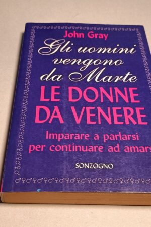 John Gray, Gli uomini vengono da Marte, le donne da Venere, Sonzogno