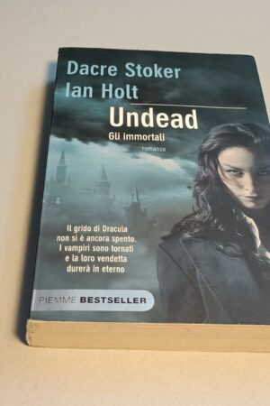 Stoker/Holt, Undead, Piemme Bestseller