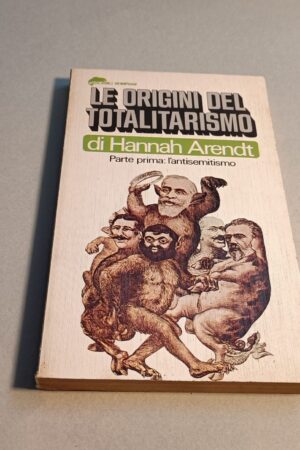Hannah Arendt, Le origini del totalitarismo parte 1: l'antisemitismo, Bompiani