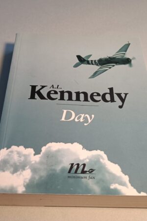 A.L. Kennedy, Day, Minimum Fax - 1^ ed. 2008