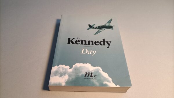 A.L. Kennedy, Day, Minimum Fax - 1^ ed. 2008