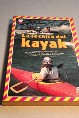 Maurizio Bernasconi, La tecnica del kayak, SIAD