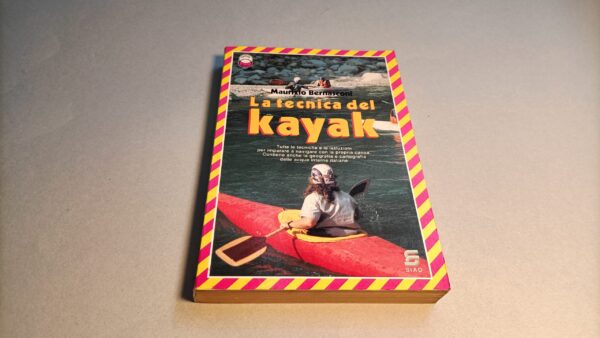 Maurizio Bernasconi, La tecnica del kayak, SIAD