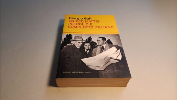 Giorgio Galli, Enrico Mattei: petrolio e complotto italiano, BCeD
