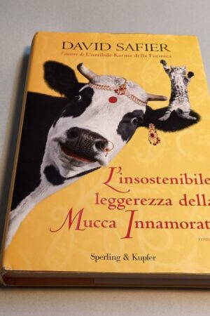 David Safier, L'insostenibile leggerezza della mucca innamorata, Sperling & Kupfer 1^ ed. 2013