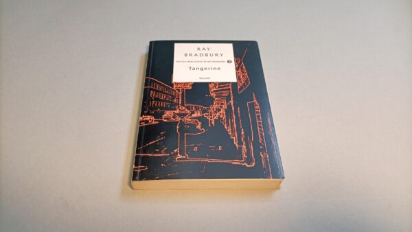 Ray Bradbury, Tangerine, Piccola Biblioteca Oscar Mondadori