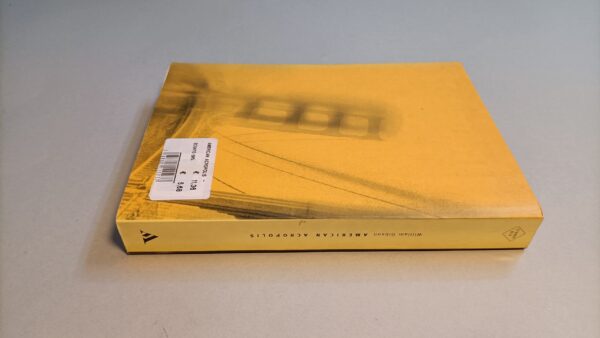William Gibson, American Acropolis, Mondadori Strade Blu 1a ed. 2000 - immagine 3