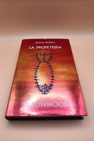 Jeanne DuPrau, La profetessa di Yonwood, Fabbri Editori 1a edizione 2007