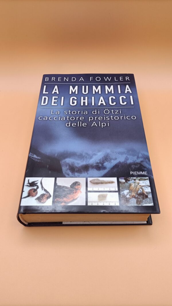 Brenda Fowler, La mummia dei ghiacci, Piemme 1a edizione 2000
