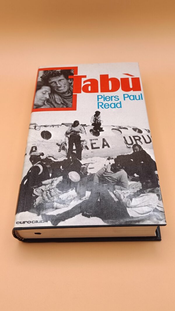 Piers Paul Read, Tabù (sopravvissuti delle Ande), Euroclub
